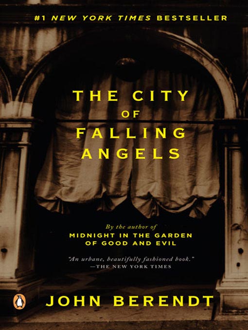 Title details for The City of Falling Angels by John Berendt - Available
